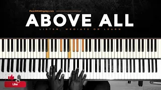 Above All - Piano Instrumental | Mediate or Learn