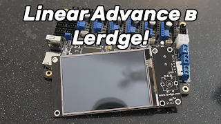 [Устарело] Обзор Lerdge X и Lerdge K после обновления. Linear advance в Lerdge!