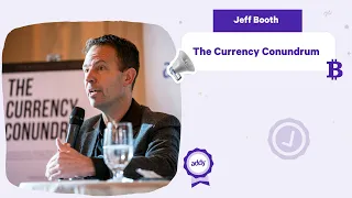 Jeff Booth | The Currency Conundrum | Real Estate Investing | 2024 Interview | addy