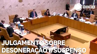 Julgamento sobre desoneração é interrompido com placar de 5 a 0