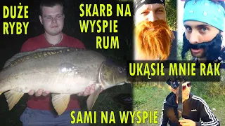 PIRACI NA RYBACH! - ŁOWIMY Z WYSPY - ZASIADKA KARPIOWA