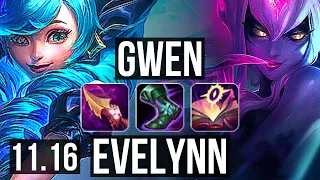 GWEN vs EVELYNN (JUNGLE) | 65% winrate, 13/3/8, Godlike | EUW Master | v11.16