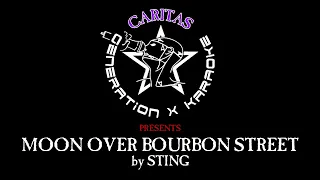 Sting - Moon Over Bourbon Street - Karaoke w. Lyrics - Caritas