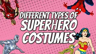 Different Types of Superhero Costumes