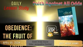 Obedience: The Fruit of Faith | Daily Sabbath School Lesson 5 | Quarter 2 2024