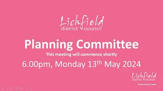 Planning 13th May 2024