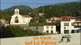 Zu Tisch auf La Palma (2005)