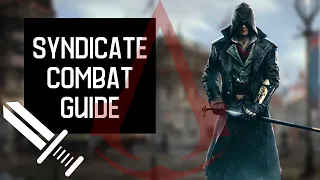 Assassin's Creed Syndicate: Combat Guide (Tips & Tricks)