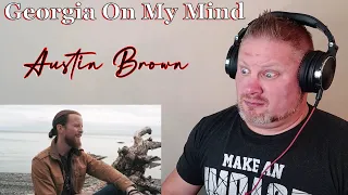 Georgia On My Mind - Austin Brown | Reaction