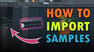 How to Import Samples FL STUDIO 20