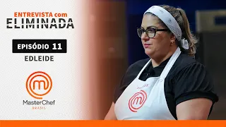 ENTREVISTA COM O ELIMINADO | MASTERCHEF BRASIL | EP 11 | TEMP 09