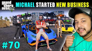 MICHAEL STARTED NEW BUSINESS 🔥| GTA V GAMEPLAY #70 TECHNO GAMERZ GTA 5