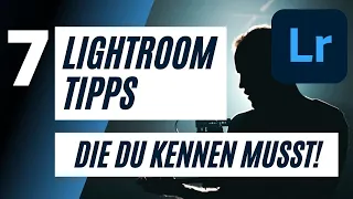 KENNST DU SCHON DIESE 7 LIGHTROOM TIPPS? | Nur die wenigsten...