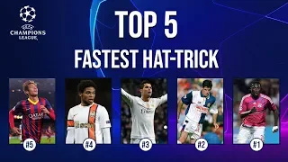 TOP 5 FASTEST Hat-Trick in Champion League History