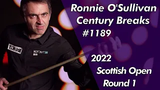 Ronnie O'Sullivan Century Breaks 1189 Highlights | 2022 Scottish Open Round 1ᴴᴰ