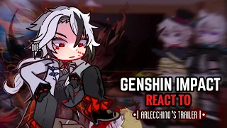 ♥️✨ Genshin Impact React to Arlecchino’s Teaser || Gacha Club ||