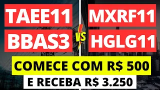 COMO SE APOSENTAR COM TAEE11, BBAS3, MXRF11 e HGLG11| AÇÕES X FUNDOS IMOBILIÁRIOS