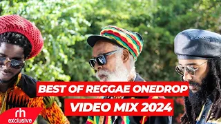 BEST OF REGGAE ONEDROP SONGS VIDEO MIX 2024 FT ALAINE.CHRONIXX,CHRIS MARTIN BY JOLEX ENTERTAINMENT