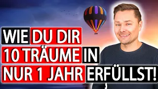 Wie DU dir 10 Träume in nur 1 Jahr erfüllst!(Simple Methode) | Maxim Mankevich