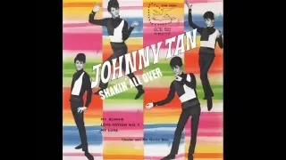 Johnny Tan - Shakin' All Over [remastered]