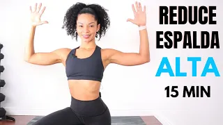 Ejercicios para adelgazar Brazos y Espalda rápido | ELIMINAR ROLLITOS DE LA ESPALDA | 15 min