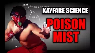 POISON MIST: KayFabe Science