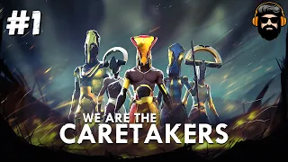 WE ARE THE CARETAKERS Gameplay - Early Access - Part 1 (no commentary)