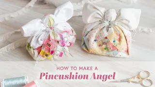 How to Make a Pincushion Angel | a Shabby Fabrics Tutorial