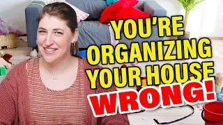 You're Organizing Your House Wrong! || Mayim Bialik