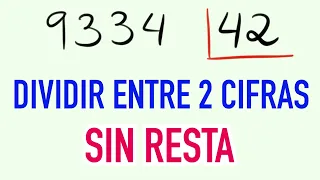 División directa de 2 cifras y prueba de la división 9334 entre 42