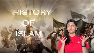 ISLAM DHARM ! A BRIEF HISTORY OF ISLAM! HISTORY BEFORE 632 CE ! ORIGIN OF ISAM