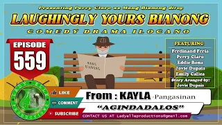 LAUGHINGLY YOURS BIANONG #190 COMPILATION  | ILOCANO DRAMA | LADY ELLE PRODUCTIONS