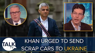 Sadiq Khan’s ULEZ Under Fire From Campaigners To Send Scrap Cars to Ukraine