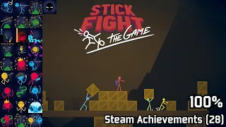 Stick Fight: The Game | Steam Achievements (28), 100%