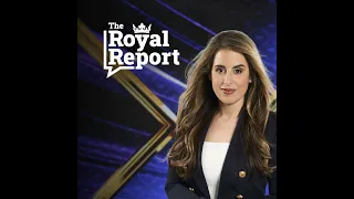 The Royal Report - 25 February