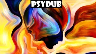 PSYDUB Chill MIX / PsyBient / Amazing Ethnic Music / Psychedelic / PsyChill