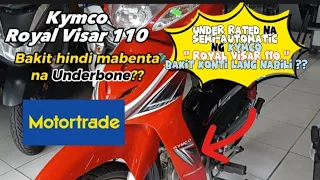 Kymco Royal Visar 110 | Bakit hindi mabenta?? | Mura at Maporma naman | @newbiemotovlogph