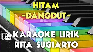 🎵 HITAM RITA SUGIARTO DANGDUT KOPLO KARAOKE ORGAN TUNGGAL KEYBOARD