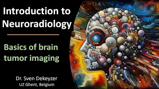 Radiology of Brain Tumors: the basics