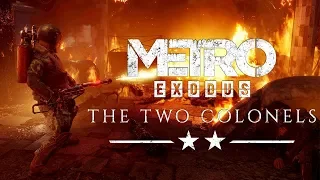 Metro Exodus Два Полковника | The Two Colonels DLC 4K