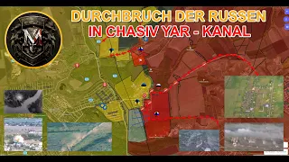Klischiivka ist gefallen | Russen stürmen Chasiv Yar. Military Summary 19.05.2024