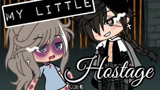 || My little hostage || Original?? || glmm 1/?