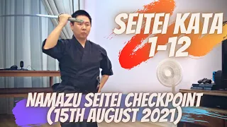 Seitei iaido kata 1-12 : An Iaido Embu Checkpoint : 15th August 2021