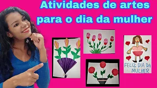 DIA INTERNACIONAL DA MULHER: Atividades de artes para educação infantil e ensino fundamental