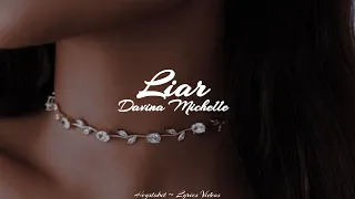 Davina Michelle - Liar [Lyrics]