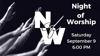 Night of Worship 9/9/2023