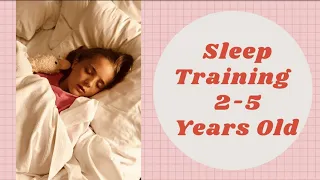 Sleep Training Toddler and Preschooler | 3 Tips To Help Toddlers and Preschoolers Sleep Better！