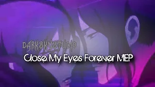 [DSS] Close My Eyes Forever [Full MEP]