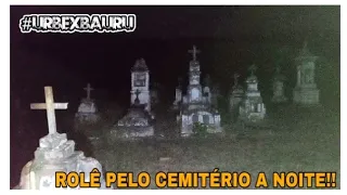 ROLÊ  PELO AYMORÉS (LEPROSARIO) A NOITE #urbexbauru