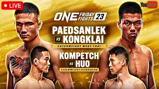 ONE Friday Fights 23: Paedsanlek vs. Kongklai | LIVE STREAM | MUAY THAI Lumpinee FIGHT COMPANION